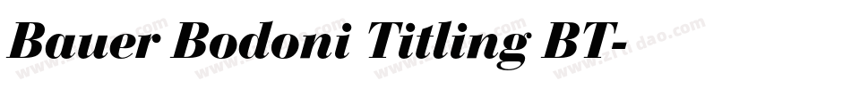 Bauer Bodoni Titling BT字体转换